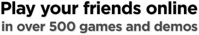 Play your friends online